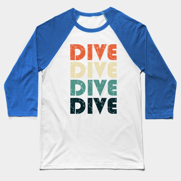Retro Dive Distressed Diving Springboard Diver Gift T-shirt Baseball T-Shirt by Bezra